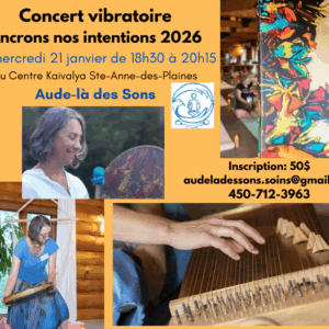 Concert vibratoire: Ancrons nos intentions 2026