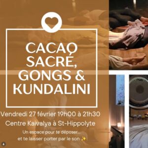 Cacao Sacré, Gongs et Kundalini