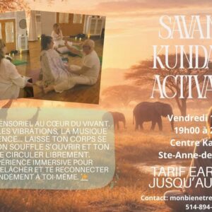  Kundalini Activation - Voyage intérieur avec la trame sonore Savanna 